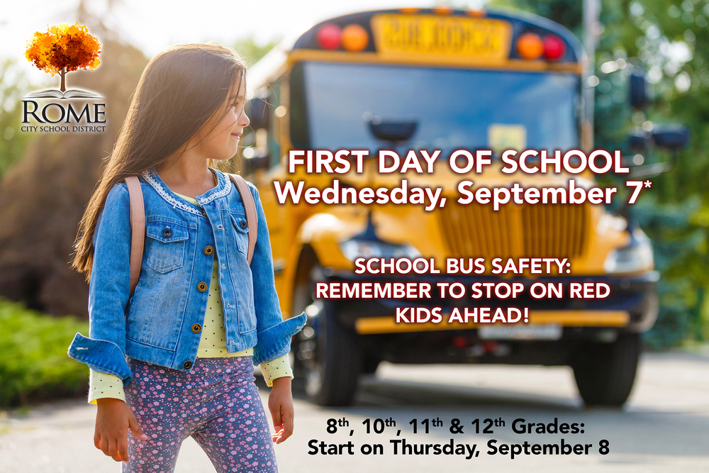 FIRST DAY OF SCHOOL IS WEDNESDAY, SEPTEMBER 7*