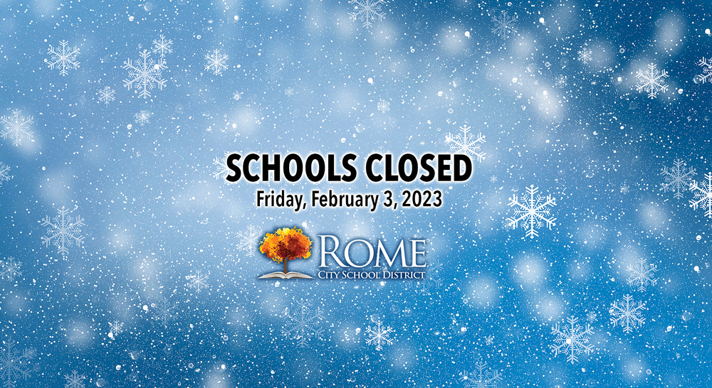 Schools Closed - Friday, February 3, 2023